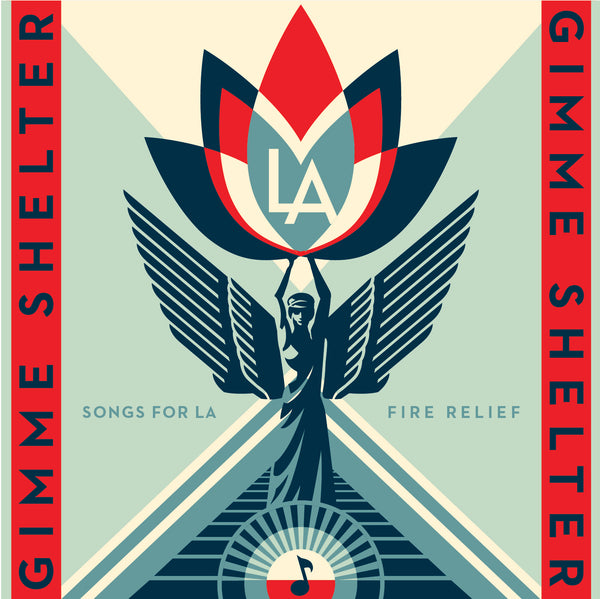 Gimme Shelter: Songs for LA Fire Relief 2-LP featuring Shepard Fairey design