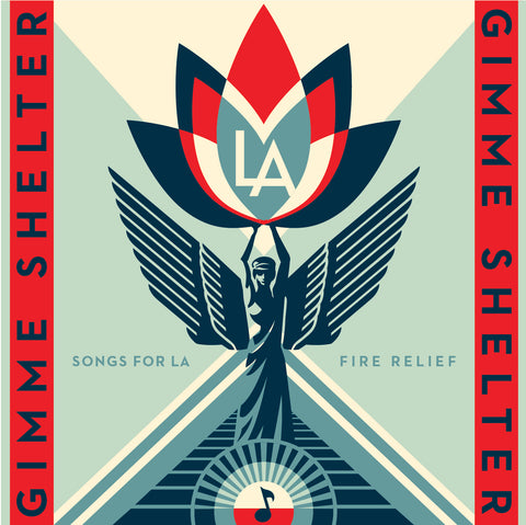 Gimme Shelter: Songs for LA Fire Relief 2-LP featuring Shepard Fairey design